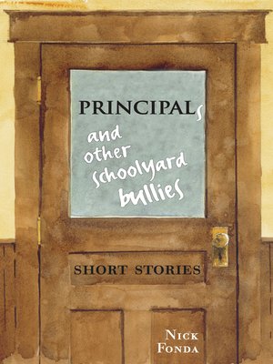 cover image of Principals and Other Schoolyard Bullies